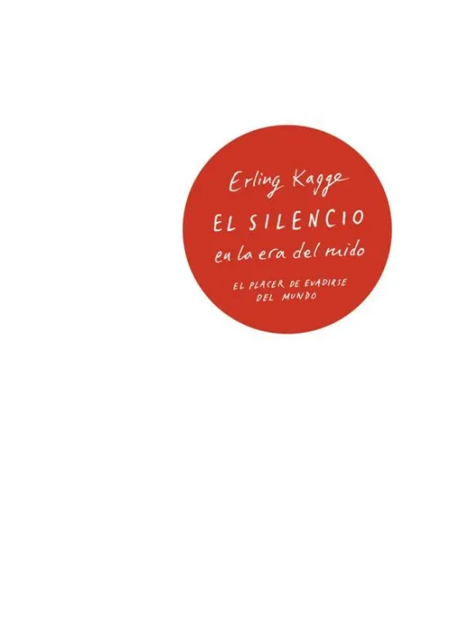 El Silencio en la Era del Ruido