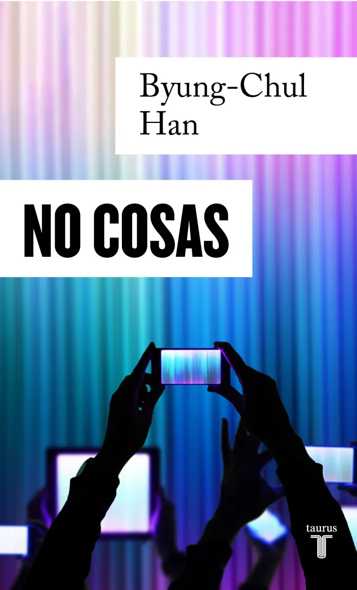 No-Cosas. Quiebras del Mundo de Hoy