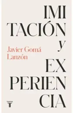 Imitación y Experiencia (Tetralogía de la Ejemplaridad)