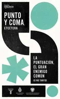 Punto y Coma, Etcétera