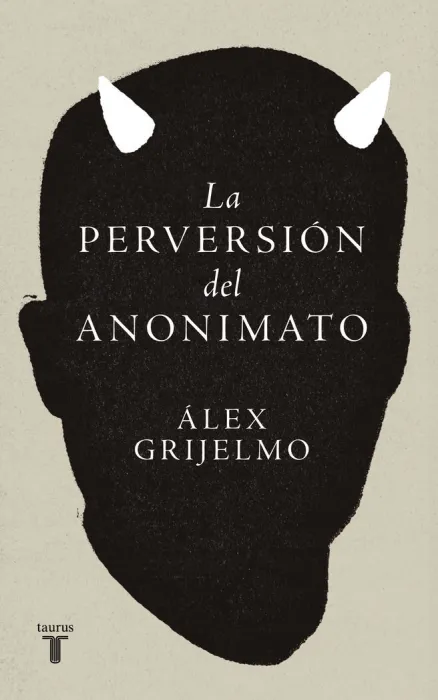 La Perversión del Anonimato