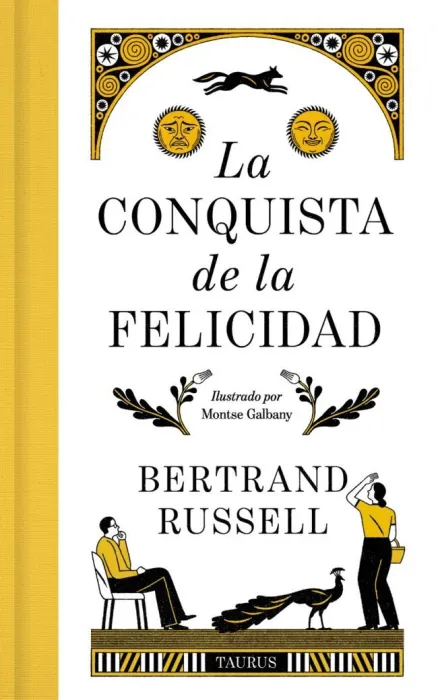 La Conquista de la Felicidad. Edición de Lujo