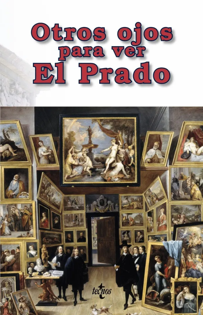 Otros Ojos para Ver el Prado