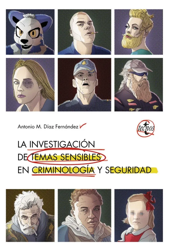 La Investigación en Temas Sensibles en Criminología y Seguridad