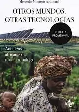 Otros Mundos / Otras Tecnolog¡As