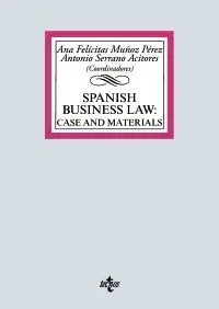 Spanish Business Law. Cases And Materials