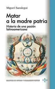 Matar a la Madre Patria