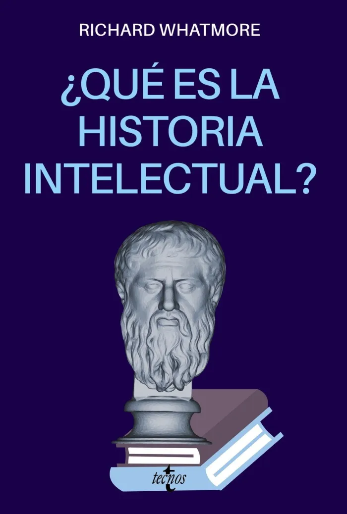 Qué Es la Historia Intelectual?