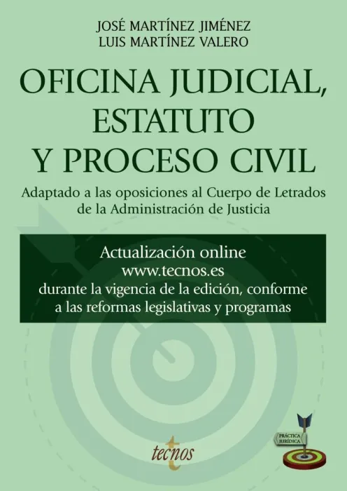 Oficina Judicial, Estatuto y Proceso Civil