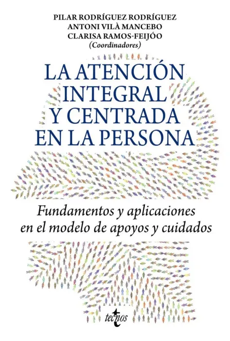 La Atención Integral y Centrada en la Persona