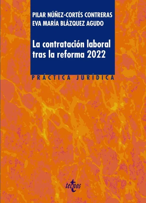 La Contratación Laboral Tras la Reforma 2022
