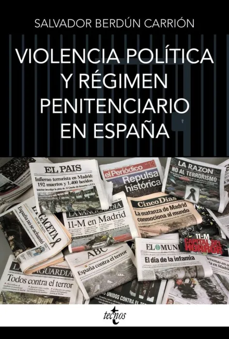 Violencia Politica y Régimen Penitenciario en España