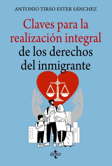 Claves para la Realizacion Integral de los Derechos del Inmigrante