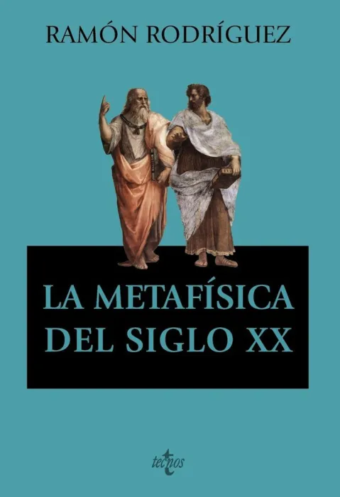 La Metafisica del Siglo Xx