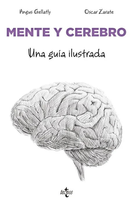 Mente y Cerebro. Una Guía Ilustrada