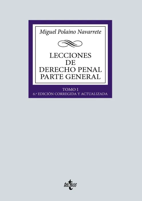 Lecciones de Derecho Penal Parte General T. i