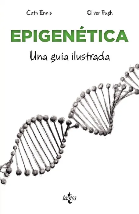 Epigenética. Una Guia Ilustrada
