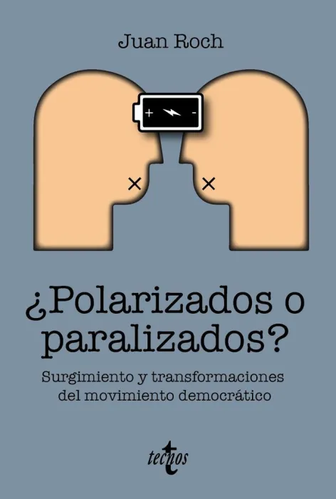 Polarizados o Paralizados?