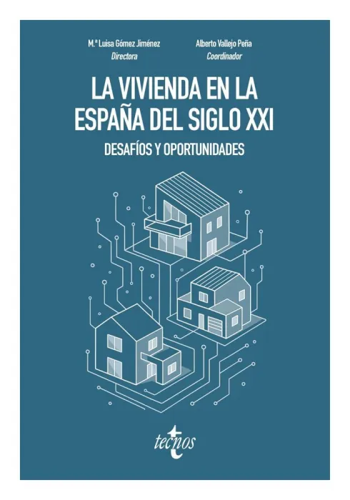 La Vivienda en la España del Siglo Xxi