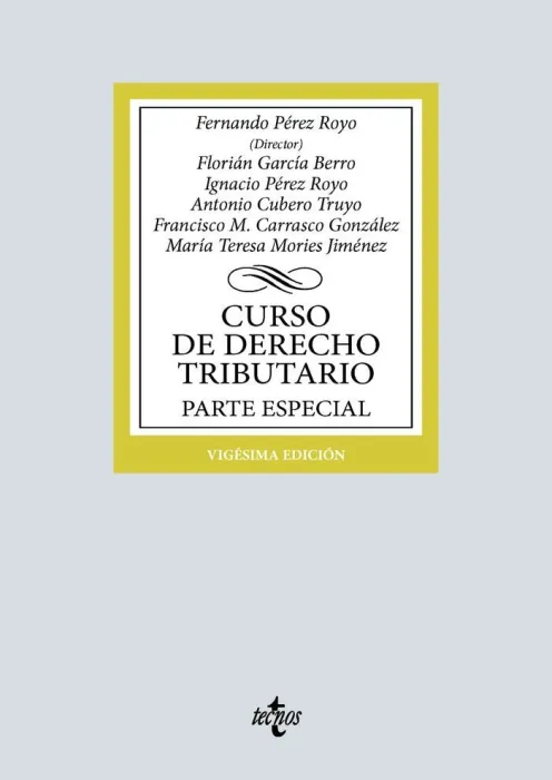 Curso de Derecho Tributario. Parte Especial