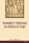 Nombres y Personas en Seneca el Viejo