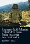 Guerra de Af-Pakistan y el Uso de la Fuerza en las Relaciones Internacionales