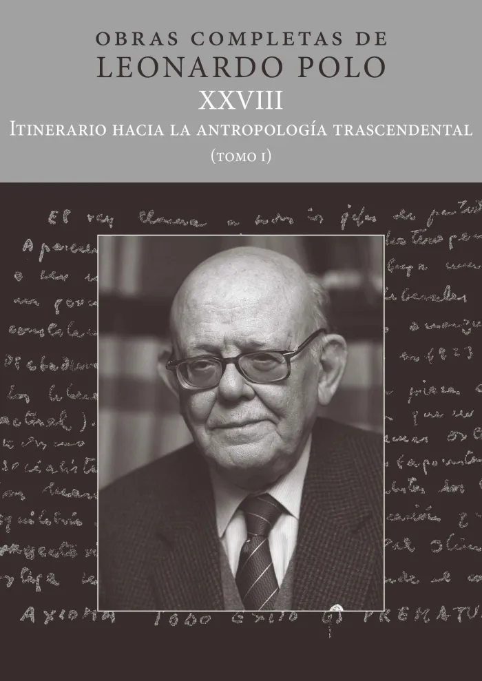 (L. p. Xxviii) Itinerario Hacia la Antropología Trascendental