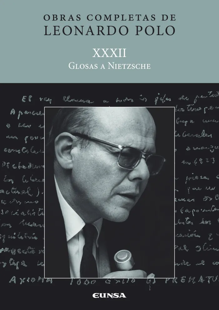 (L. p. Xxxii) Glosas a Nietzsche