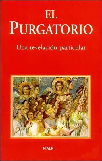 Purgatorio, el. Una Revelacion Particular