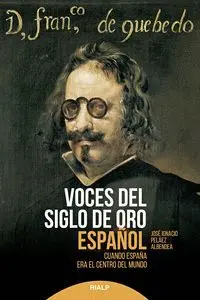Voces del Siglo de Oro Español