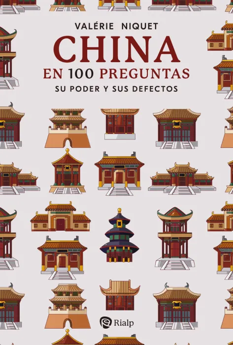 China en 100 Preguntas. Su Poder y Sus Defectos