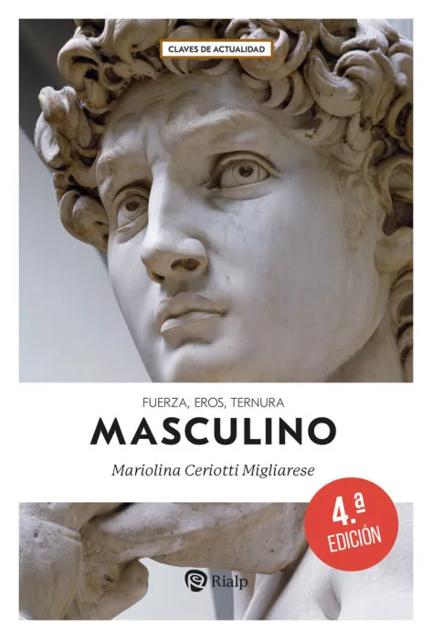 Masculino. Fuerza, Eros, Ternura
