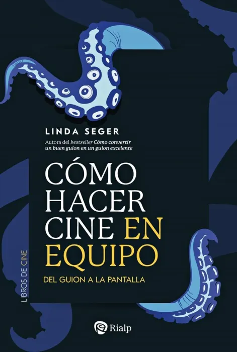 Cómo Hacer Cine en Equipo, del Guion a la Pantalla
