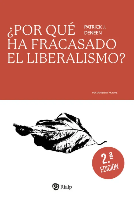 Por qué Ha Fracasado el Liberalismo?