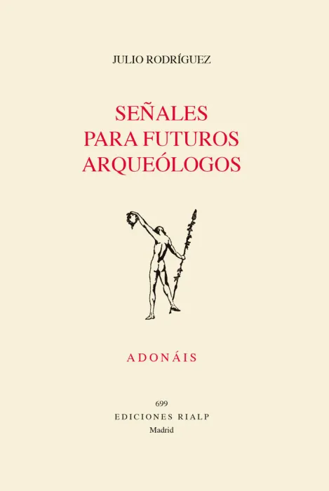 Señales para Futuros Arqueólogos