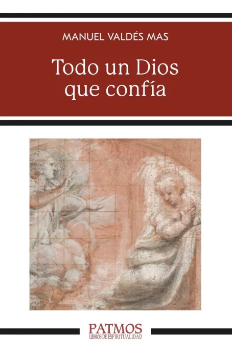 Todo un Dios que Confía