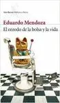 Enredo de la Bolsa y la Vida, el