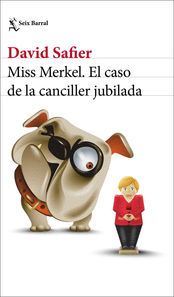 Miss Merkel. El Caso de la Canciller Jubilada