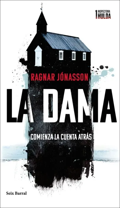 La Dama (Serie Inspectora Hulda 1) Comienza la Cuenta Atrás
