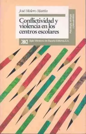 Conflictividad y Violencia en los Centros Escolares