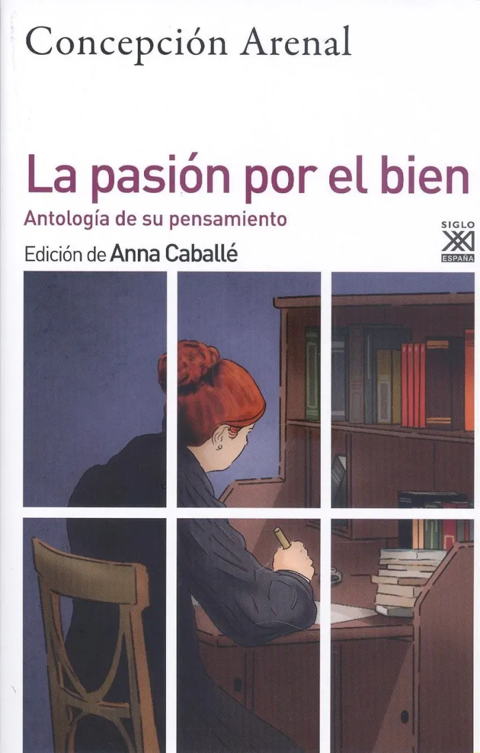 La Pasion por el Bien. Antologia de Su Pensamiento