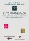 Yo Atormentado, el. Disociacion Estructural y el Tratamiento de