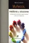 Muñecos, Metaforas y Soluciones