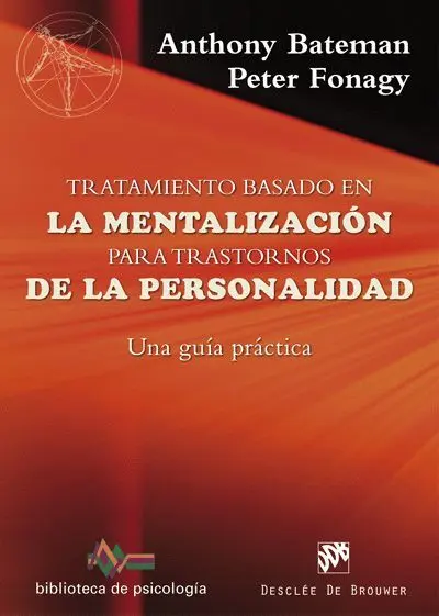 Tratamiento Basado en la Mentalizacion para Trastornos de la Personalidad