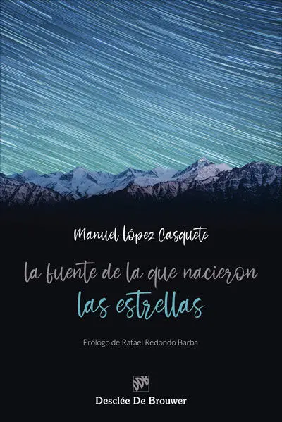 La Fuente de la que Nacieron las Estrellas