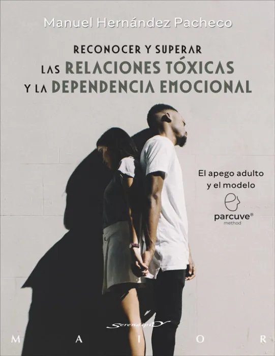 Reconocer y Superar las Relaciones Tóxicas y la Dependencia Emocional