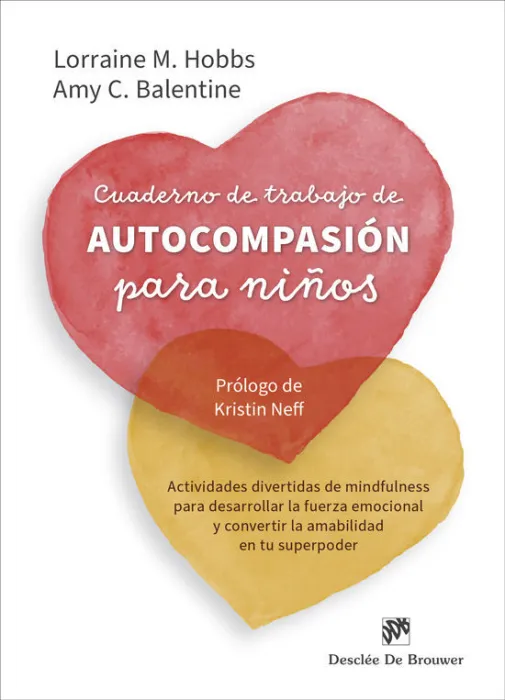 Cuaderno de Trabajo de Autocompasion para Niños