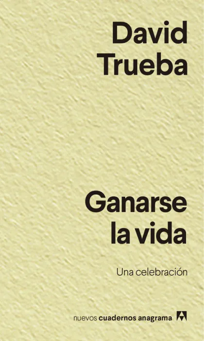 Ganarse la Vida. Una Celebración