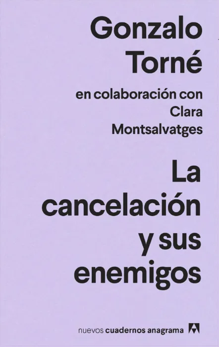La Cancelación y Sus Enemigos