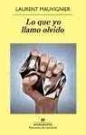 Lo que yo Llamo Olvido